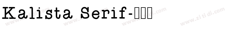 Kalista Serif字体转换